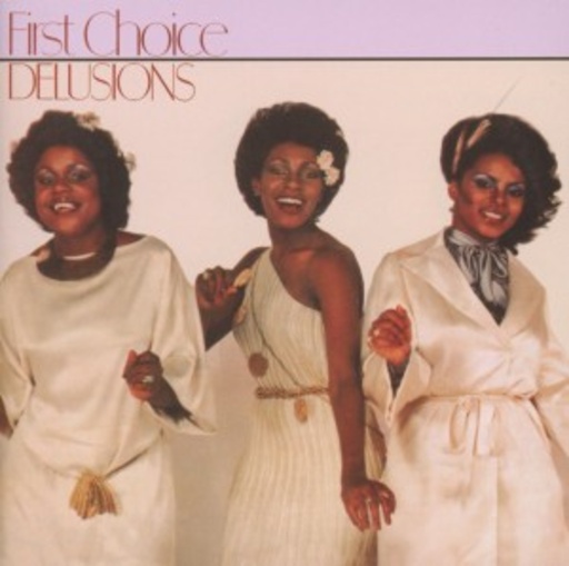 First Choice – Delusions
