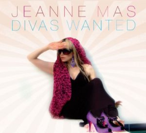 Jeanne Mas – Divas Wanted