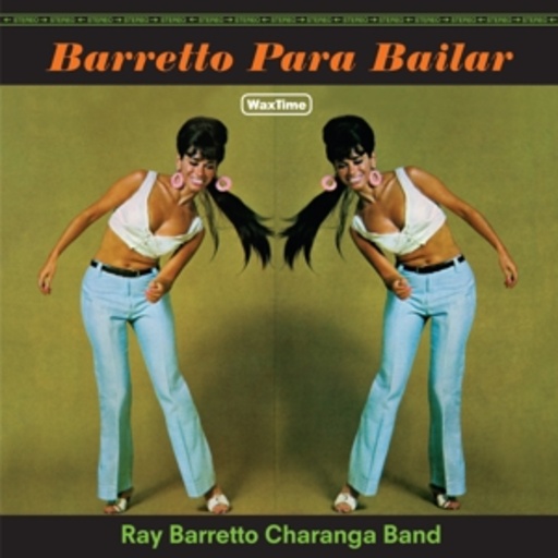Ray Barretto Charanga Band – Barretto Para Bailar