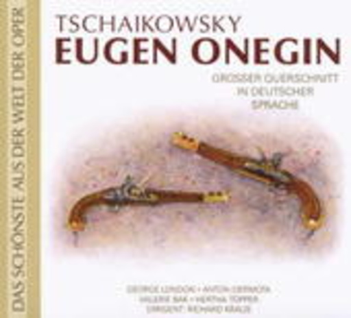 Diverse – Eugen Onegin - Großer Querschnitt (Das Schönste aus der Welt der Oper)