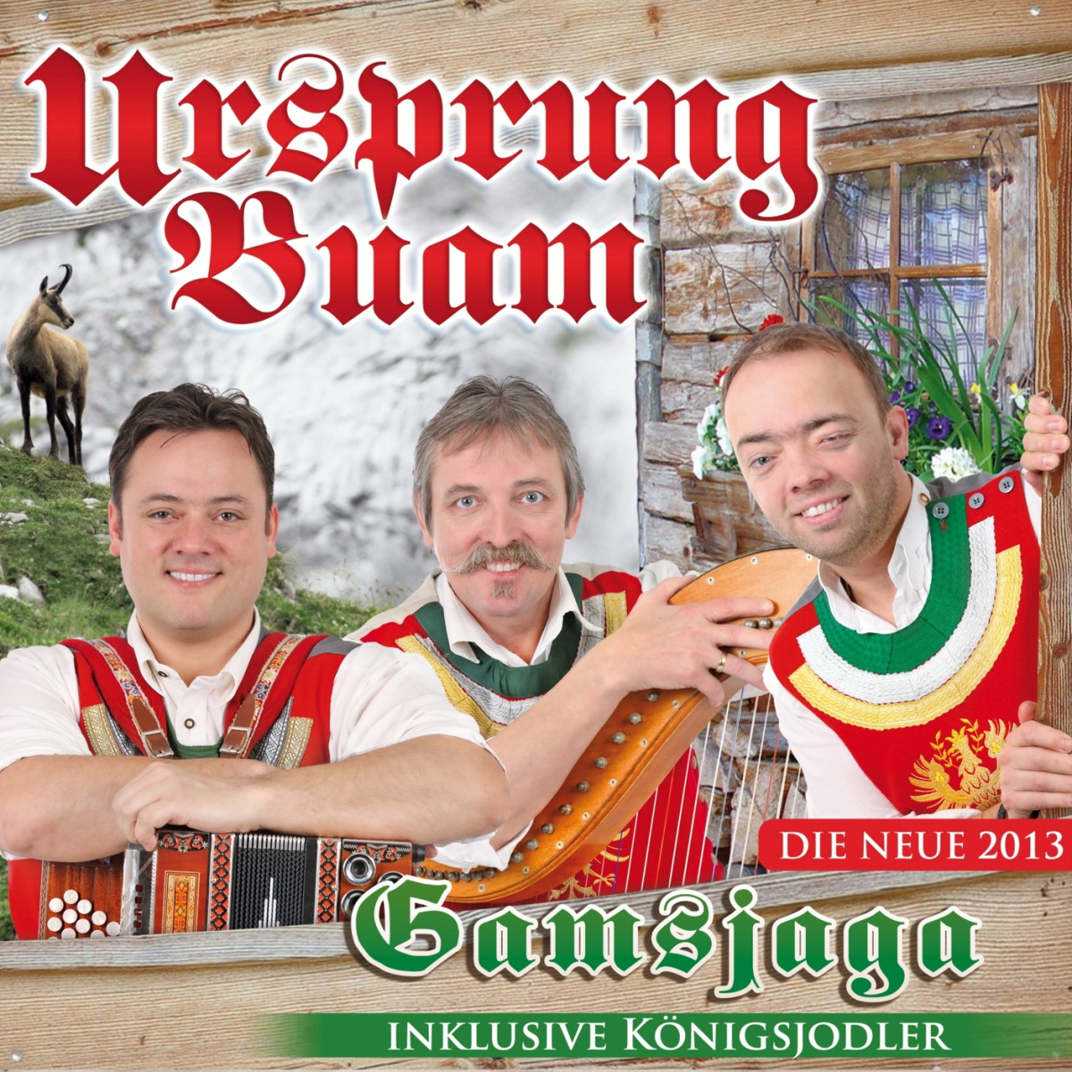 Ursprung Buam – Gamsjaga