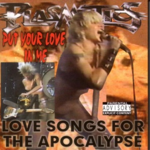 Plasmatics & Wendy O'Wiliiams – Put Your Love In Me