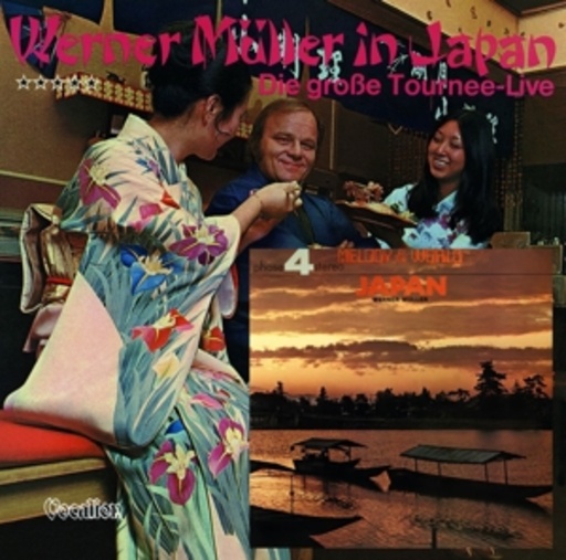 Werner Müller – Werner Müller In Japan/Melody In The World