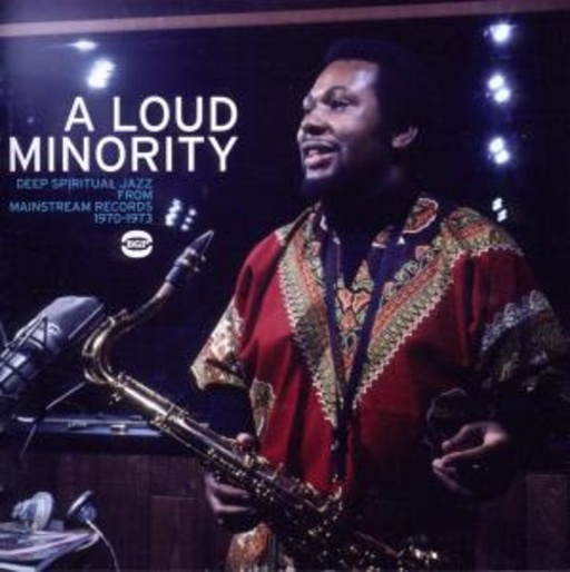 Diverse – A Loud Minority - Deep Spiritual Jazz From Mainstream Records 1970-1973