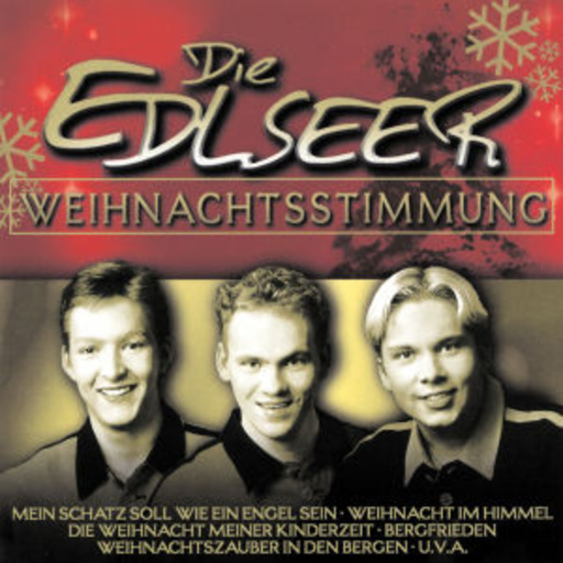 Die Edlseer – Weihnachtsstimmung