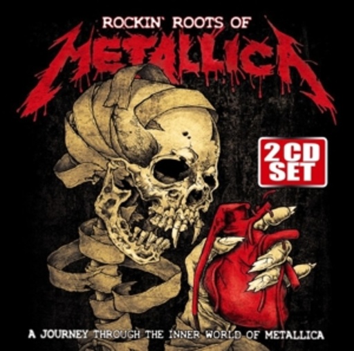 Rockin‘ Roots Of Metallica