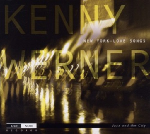 Kenny Werner – New York - Love Songs