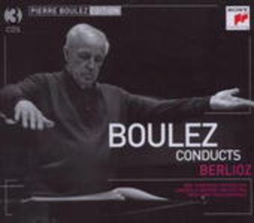 Pierre Boulez – Boulez Conducts Berlioz