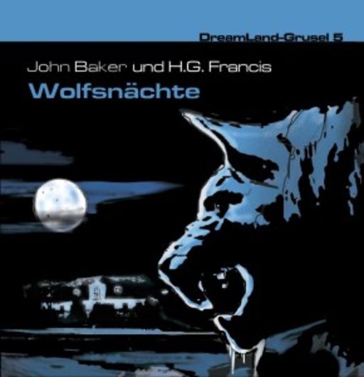 Diverse – Dreamland Grusel - Band 5: Wolfsnächte