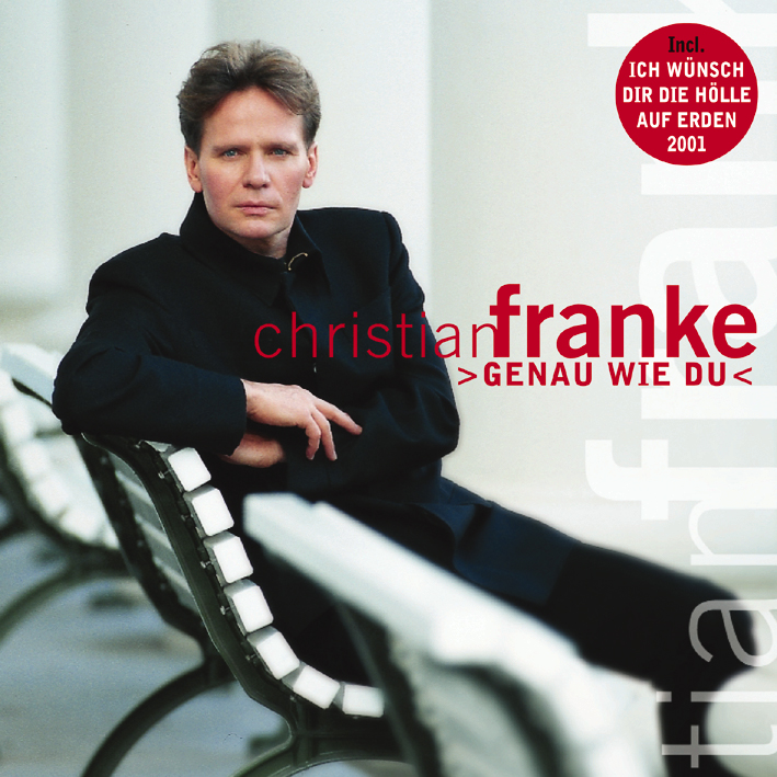 Christian Franke – Genau wie du