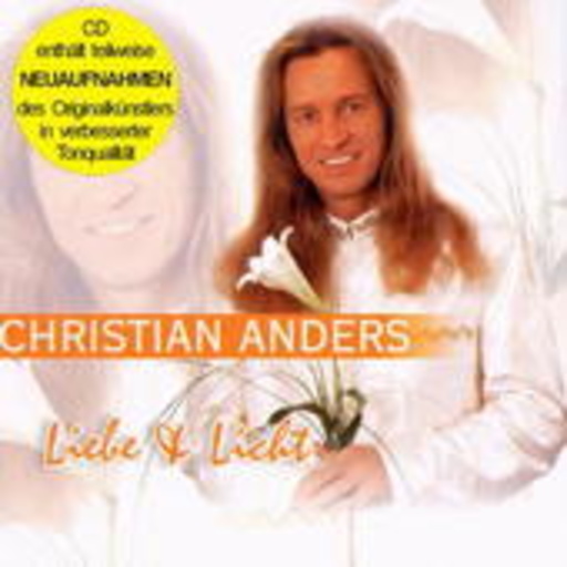 Christian Anders – Liebe & Licht