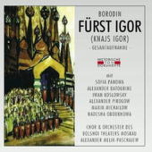 Alexander Melik-Paschajew – Fürst Igor (Knjas Igor) (GA 1941 aus Moskau)