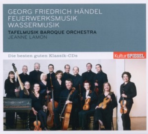 Tafelmusik Baroque Orchestra – Wassermusik/Feuerwerksmusik (KulturSpiegel)