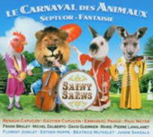 Renaud & Gautier Capucon – Le Carnaval Des Animaux