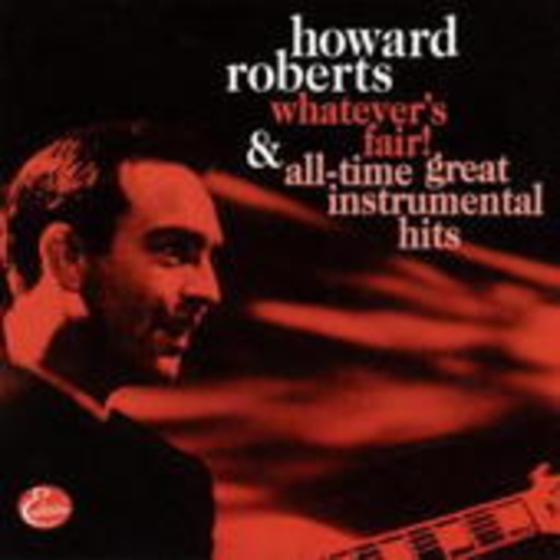 Whatever’s Fair! & All-Time Great Instrumental Hits