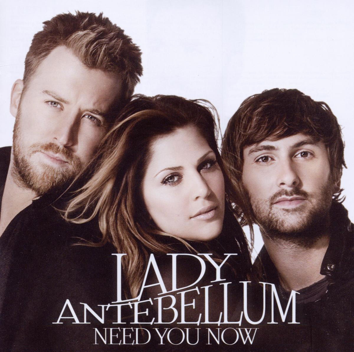 Lady Antebellum – Need You Now