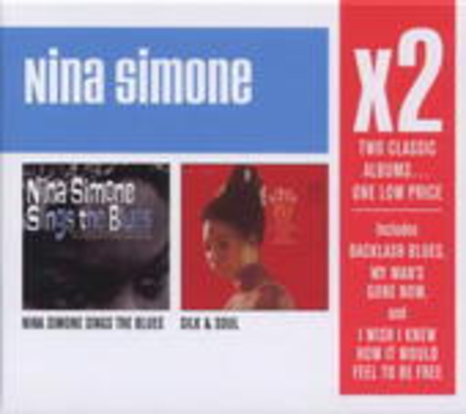 Nina Simone Sings The Blues/Silk & Soul