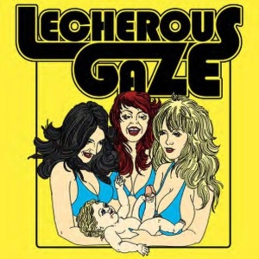 Lecherous Gaze – Lecherous Gaze EP