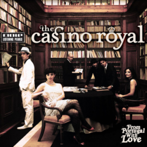 The Casino Royal – From Portugal With Love