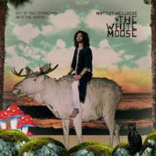 Mattias Hellberg & The White Moose – Out Of The Frying Pan Into The Woods