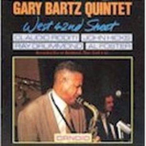 Gary Bartz – West 42nd Street