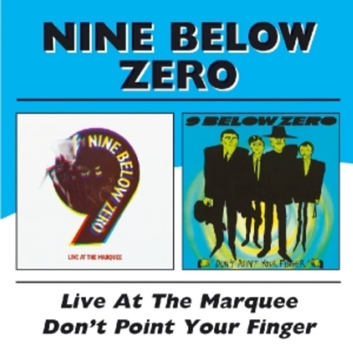 Live At The Marquee/Don’t Point Your Finger