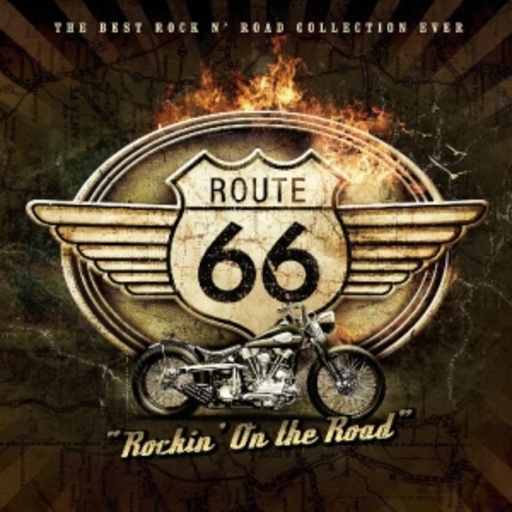 Diverse – Route 66 - The Best Rock N' Road Collection Ever