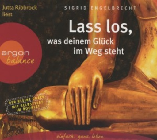 Jutta Ribbrock – Lass los, was deinem Glück im Weg steht