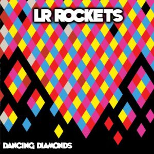 LR Rockets – Dancing Diamonds