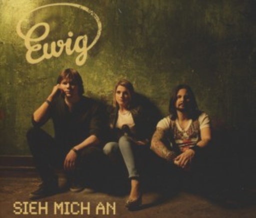 Ewig – Sieh mich an