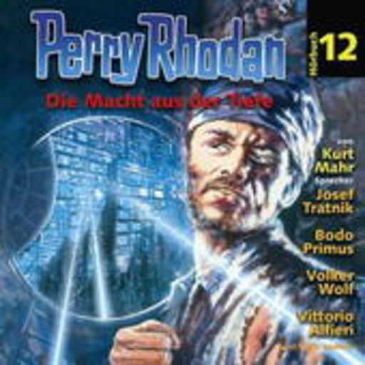 Diverse – Perry Rhodan (12) - Macht aus der Tiefe