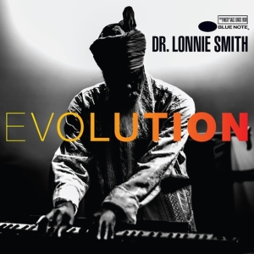 Dr. Lonnie Smith – Evolution