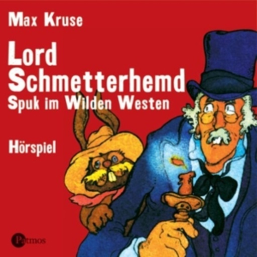 Diverse – Lord Schmetterhand: Spuk im Wilden Westen