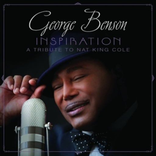 George Benson – Inspiration - A Tribute To Nat King Cole