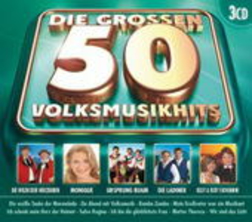 Diverse – Die großen 50 Volksmusikhits