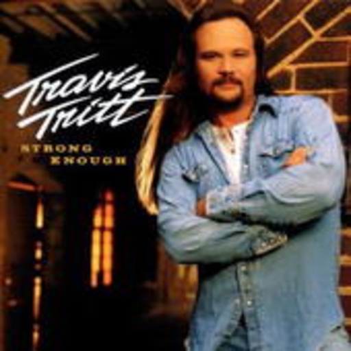 Travis Tritt – Strong Enough