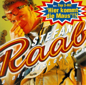 Stefan Raab & die Bekloppten – Raab