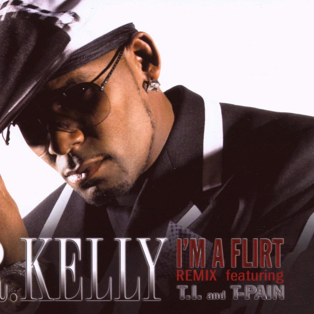 R.Kelly feat. T.I. & T-Pain – I'm A Flirt