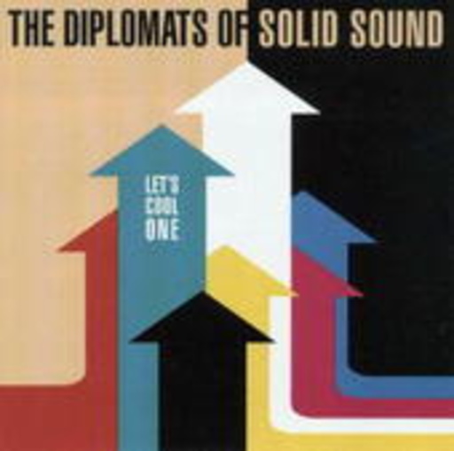 The Diplomats Of Solid Sound – Let's Cool One!