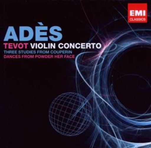 Thomas Adés – Violin Concerto