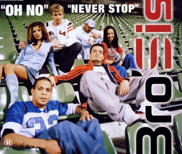 Bro'Sis – Oh No/Never Stop