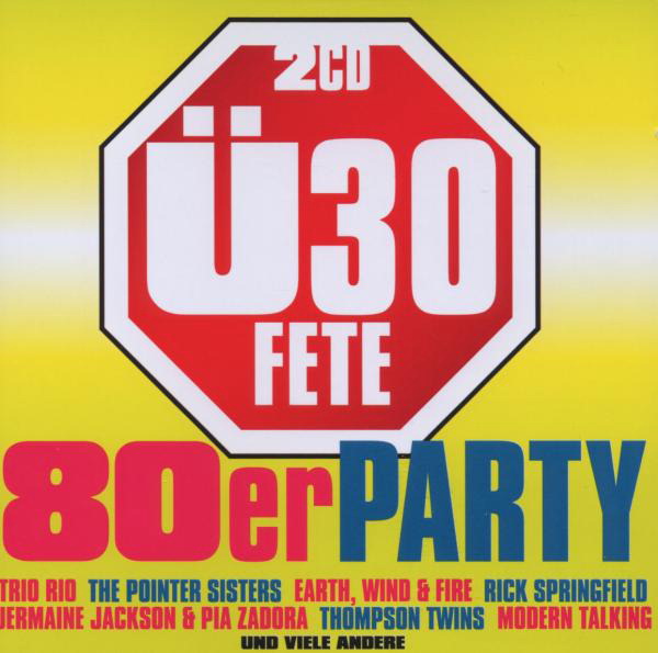 Diverse – Ü30 Fete - 80er Party