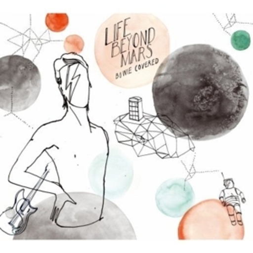 Diverse – Life Beyond Mars - Bowie Covered