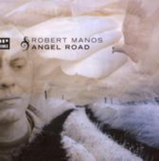 Robert Manos – Angel Road