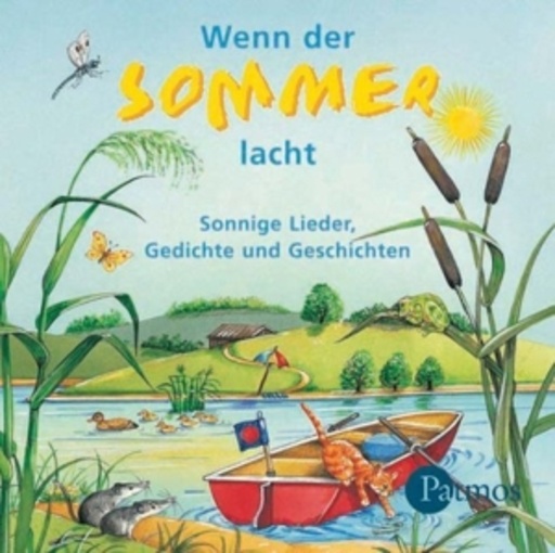 Diverse – Wenn der Sommer lacht - Sonnige Lieder, Gedichte und Geschichten