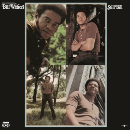 Bill Withers – Still Bill