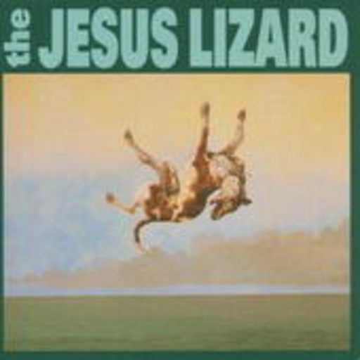 Jesus Lizard – Down