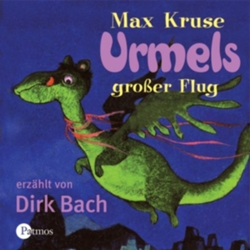 Dirk Bach – Urmels großer Flug
