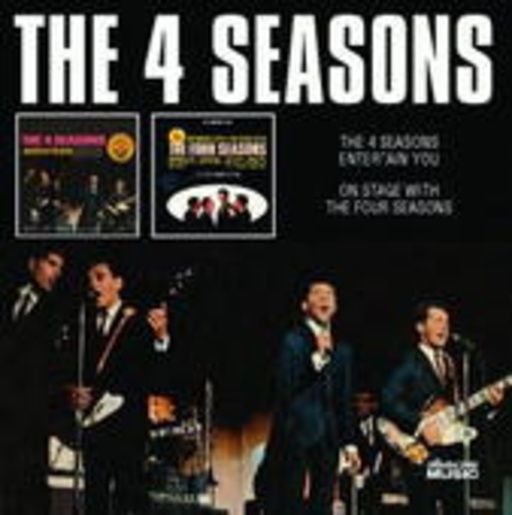 The Four Seasons – The Four Seasons Entertain You/Live On