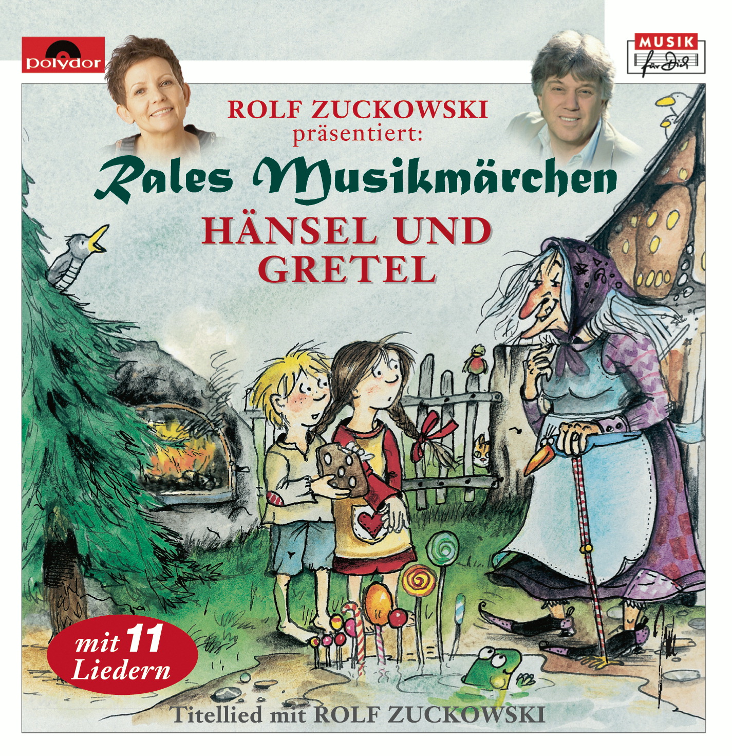 Rolf Zuckowski – Rales Musikmärchen - Hänsel und Gretel